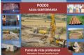 Jornada Pozos. Agua Subterrnea. Punto de Vista Profesional