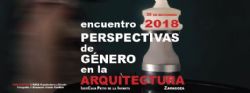 Ampliar foto: El Colegio de Arquitectos de Aragn organiza un encuentro para entender el impacto de la perspectiva de gnero en la disciplina de la arquitectura