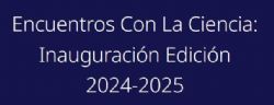 Ampliar foto: Ciclo de conferencias Encuentros con la Ciencia organizado por el Colegio Oficial de Qumicos de Aragn